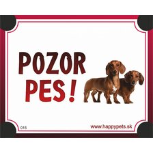 Tabuľka Pozor Pes - jazvečík